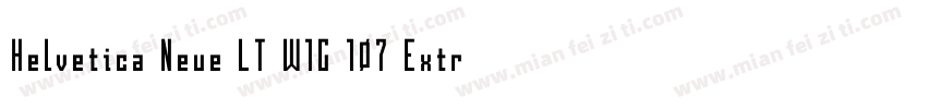 Helvetica Neue LT W1G 107 Extra Bla字体转换